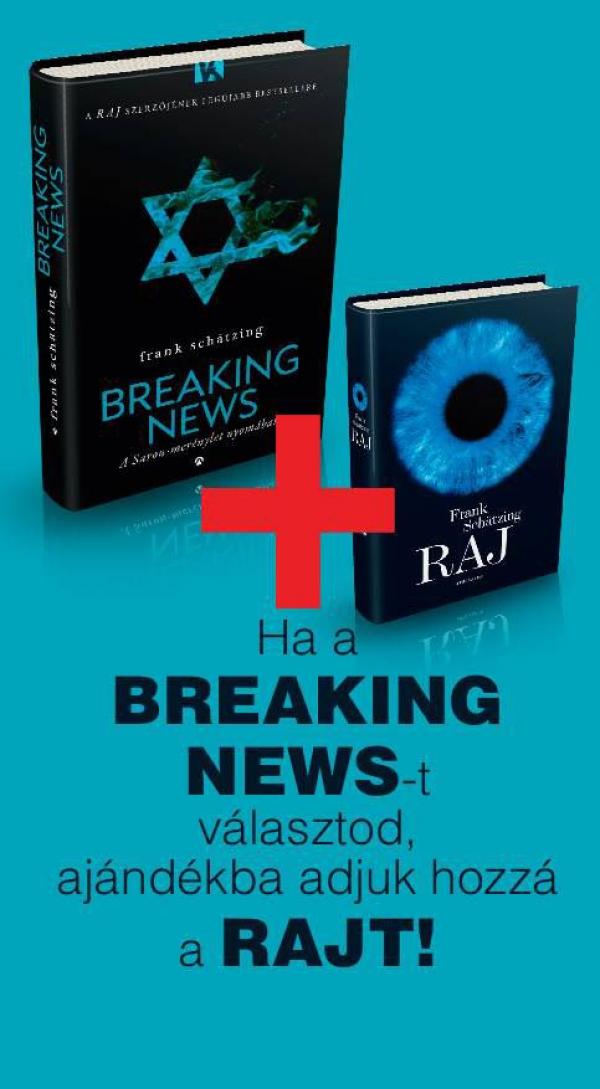 Breaking News és a Raj